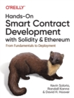 Hands-On Smart Contract Development with Solidity and Ethereum : From Fundamentals to Deployment - Book