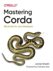 Mastering Corda : Blockchain for Java Developers - Book