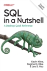 SQL in a Nutshell : A Desktop Quick Reference - Book