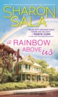 A Rainbow Above Us - eBook