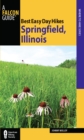 Best Easy Day Hikes Springfield, Illinois - eBook