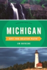Michigan Off the Beaten Path(R) : Discover Your Fun - eBook