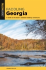 Paddling Georgia : A Guide to the State's Greatest Paddling Adventures - eBook