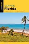 Camping Florida : A Comprehensive Guide To Hundreds Of Campgrounds - eBook