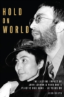 Hold On World : The Lasting Impact of John Lennon and Yoko Ono's Plastic Ono Band, Fifty Years On - eBook
