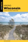 Hiking Wisconsin : A Guide to the State's Greatest Hikes - eBook