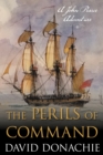 The Perils of Command : A John Pearce Adventure - Book