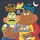Sir Toad & Mr. Frog : A Hoppy Hap Chance Encounter! - eBook