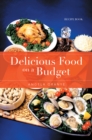 Delicious Food on a Budget : Recipe Book - eBook