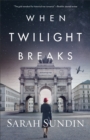 When Twilight Breaks - eBook