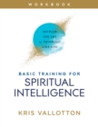 Basic Training for Spiritual Intelligence : Develop the Art of Thinking Like God - eBook