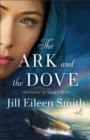 The Ark and the Dove : The Story of Noah's Wife - eBook