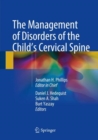 The Management of Disorders of the Child's Cervical Spine - eBook