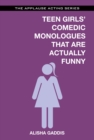 Teen Girls' Comedic Monologues That Are Actually Funny - eBook