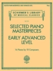 Selected Piano Masterpieces - Early Advanced Level : 16 Pieces by 10 Composers - Book