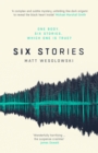 Six Stories : A Thriller - eBook