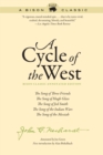 Cycle of the West : The Song of Three Friends, The Song of Hugh Glass, The Song of Jed Smith, The Song of the Indian Wars, The Song of the Messiah - eBook