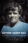 Author Under Sail : The Imagination of Jack London, 1902-1907 - eBook