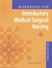 Workbook for Introductory Medical-Surgical Nursing - eBook