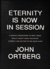 Eternity Is Now in Session - eBook