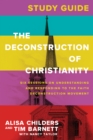 The Deconstruction of Christianity Study Guide - eBook