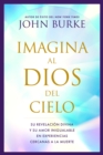 Imagina al Dios del Cielo - eBook