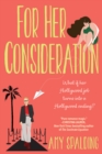 For Her Consideration : An Enchanting and Memorable Love Story - eBook