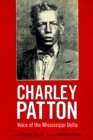 Charley Patton : Voice of the Mississippi Delta - eBook