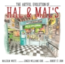 The Artful Evolution of Hal & Mal's - eBook