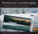 American Landscapes : Meditations on Art and Literature in a Changing World - eBook