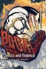 BOOM! SPLAT! : Comics and Violence - eBook