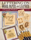 Lettering on Wood, Paper, and Leather : A Pyrography Workbook - Book