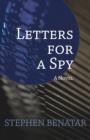 Letters for a Spy : A Novel - eBook