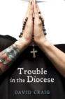 Trouble in the Diocese - eBook