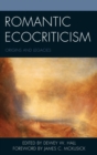 Romantic Ecocriticism : Origins and Legacies - eBook