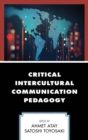 Critical Intercultural Communication Pedagogy - eBook