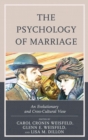 The Psychology of Marriage : An Evolutionary and Cross-Cultural View - eBook