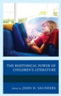 The Rhetorical Power of Children's Literature - eBook