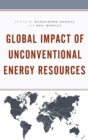 Global Impact of Unconventional Energy Resources - eBook