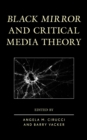 Black Mirror and Critical Media Theory - eBook