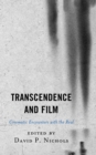 Transcendence and Film : Cinematic Encounters with the Real - eBook