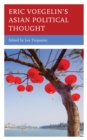 Eric Voegelin's Asian Political Thought - eBook