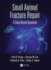 Small Animal Fracture Repair : A Case-Based Approach - eBook