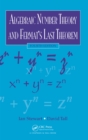 Algebraic Number Theory and Fermat's Last Theorem - eBook