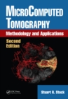 MicroComputed Tomography : Methodology and Applications, Second Edition - eBook