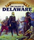 The Colony of Delaware - eBook