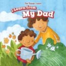 I Learn from My Dad - eBook
