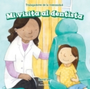 Mi visita al dentista (My Visit to the Dentist) - eBook