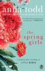 The Spring Girls : A Modern-Day Retelling of Little Women - Book