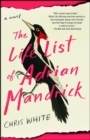 The Life List of Adrian Mandrick : A Novel - eBook